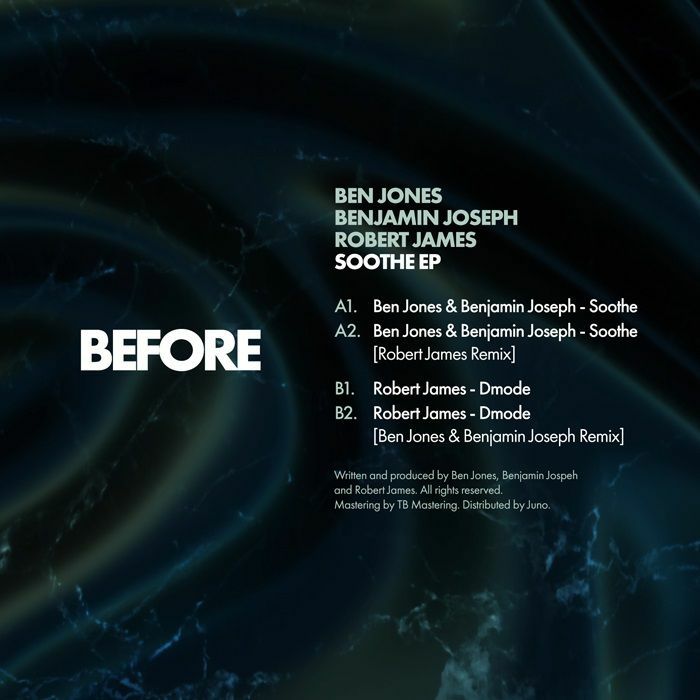 Ben JONES / BENJAMIN JOSEPH / ROBERT JAMES - Soothe EP