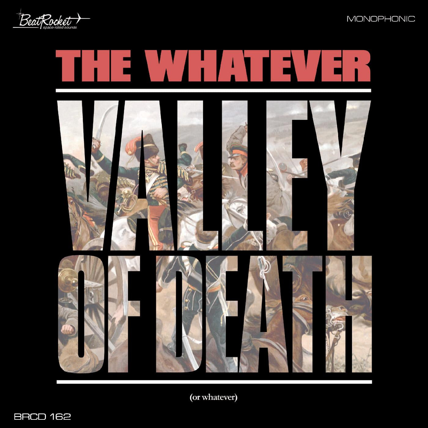 The Whatever - Valley Of Death (Or Whatever) (WHITE VINYL)