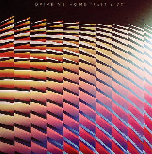 Drive ne Home - Fast Life