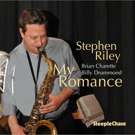 Stephen Riley - My Romance
