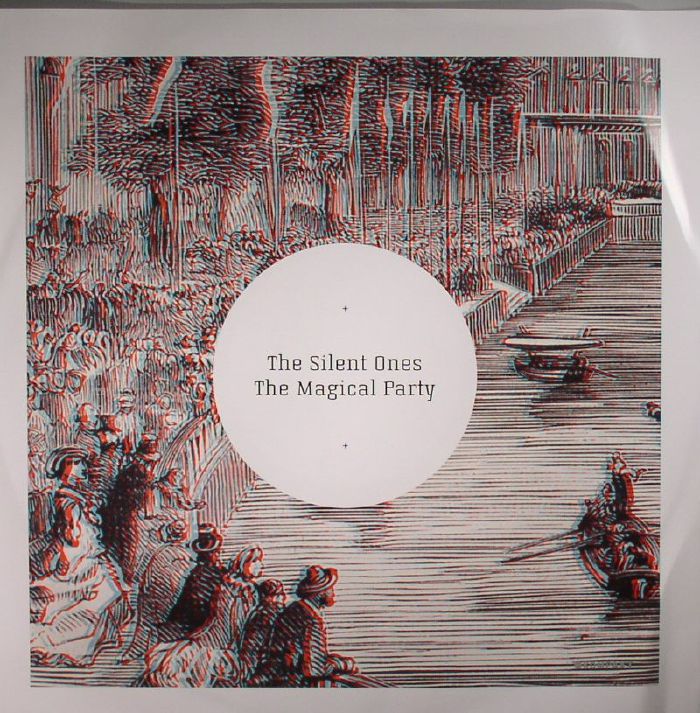 THE SILENT ONES - MAGICAL PARTY