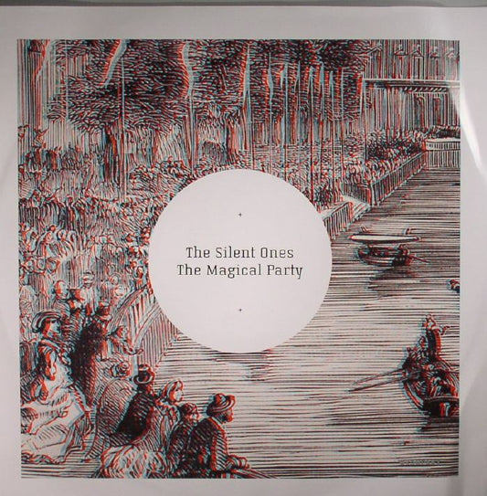 THE SILENT ONES - MAGICAL PARTY