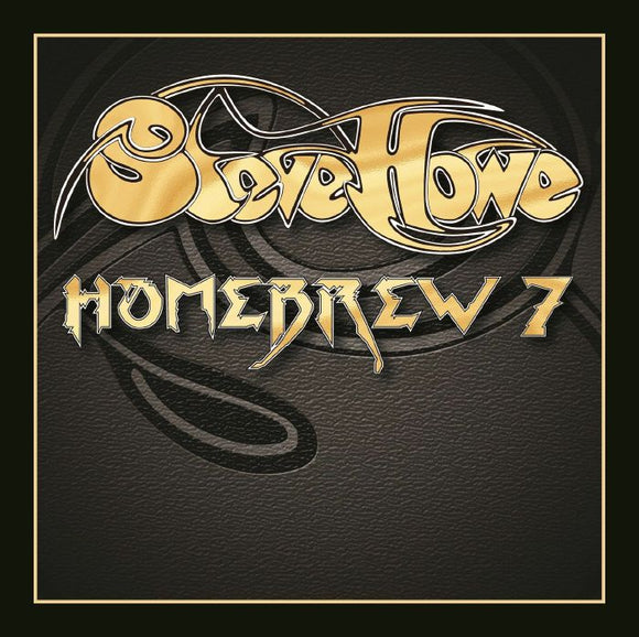 Steve Howe – Homebrew 7