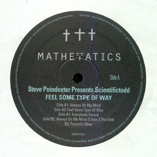 Steve Poindexter presents Scientifictodd - Feel Some Type Of Way