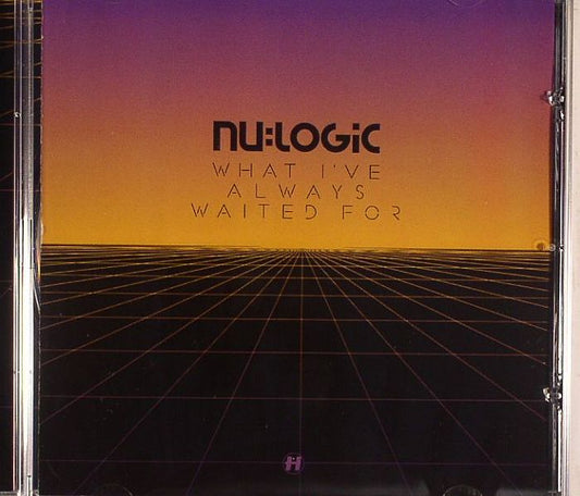 NU LOGIC - What I've Always Waited For