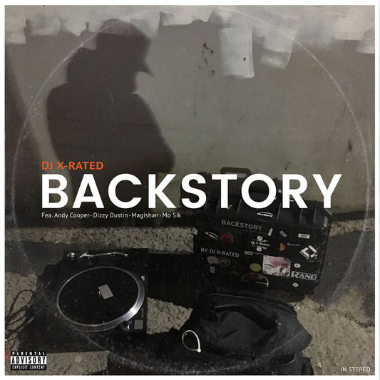 DJ X-Rated - Backstory