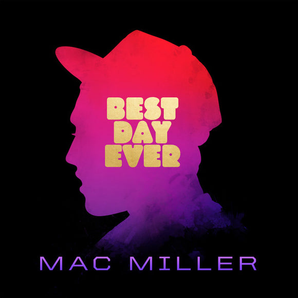 Mac Miller - Best Day Ever (2LP/GF)