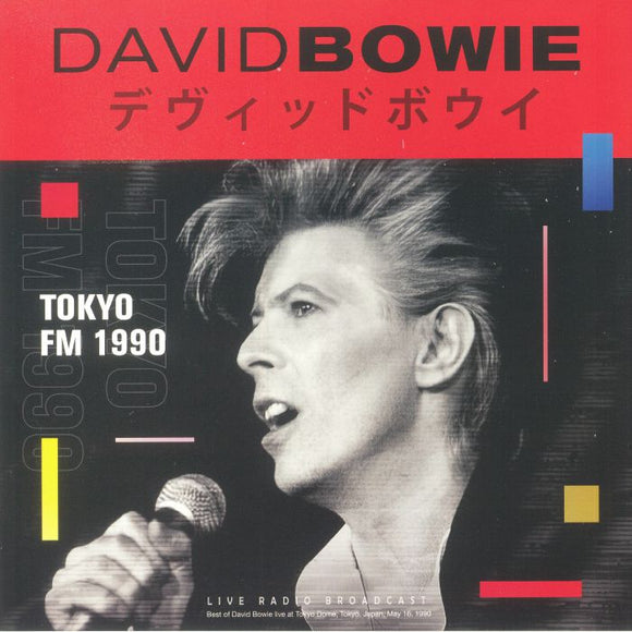 DAVID BOWIE - Tokyo Fm 1990