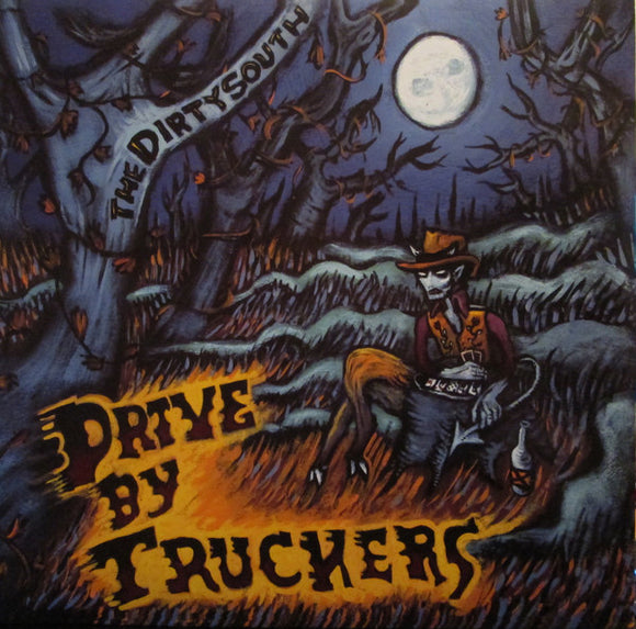 DRIVE-BY TRUCKERS - THE DIRTY SOUTH
