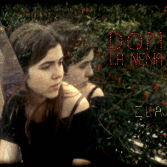 Dom La Nena - Ela [LP]