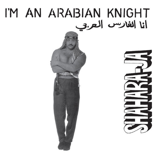 SHAHARA-JA - I'M AN ARABIAN KNIGHT