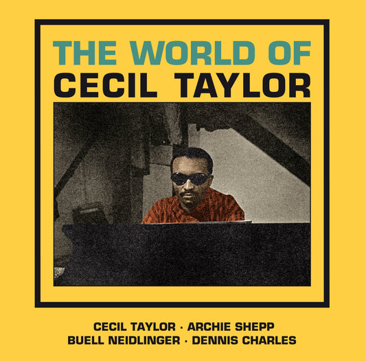 Cecil Taylor - The World Of Cecil Taylor