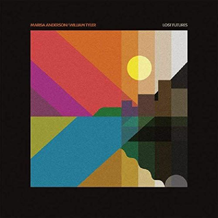Marisa Anderson & William Tyler - Lost Futures [LP]