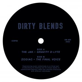 THE JAK / ZODIAK - GRAVITY D-LYTE / THE FINAL VOICE