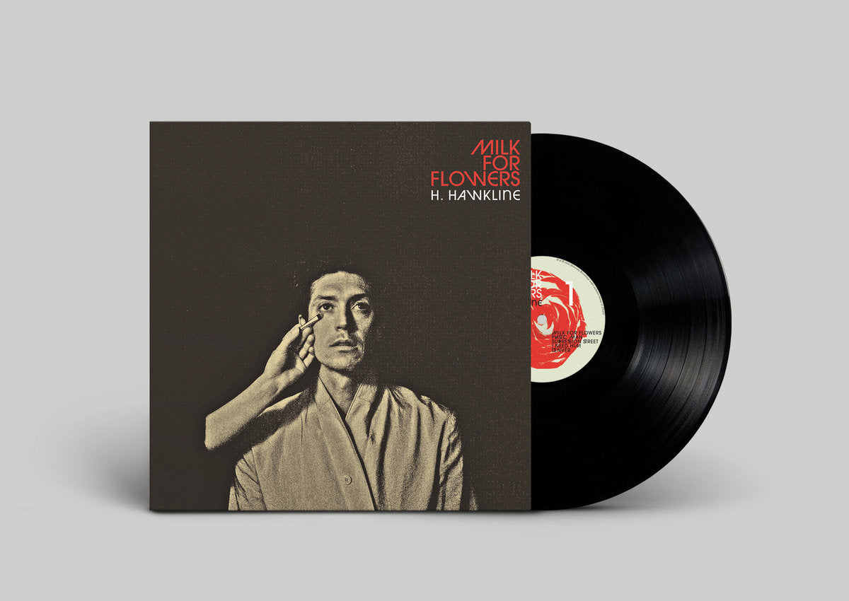 H. Hawkline - Milk For Flowers [LP]