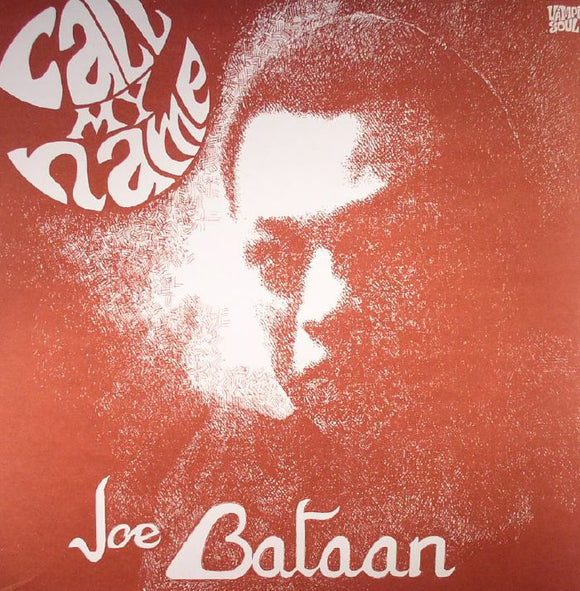 JOE BATAAN - CALL MY NAME