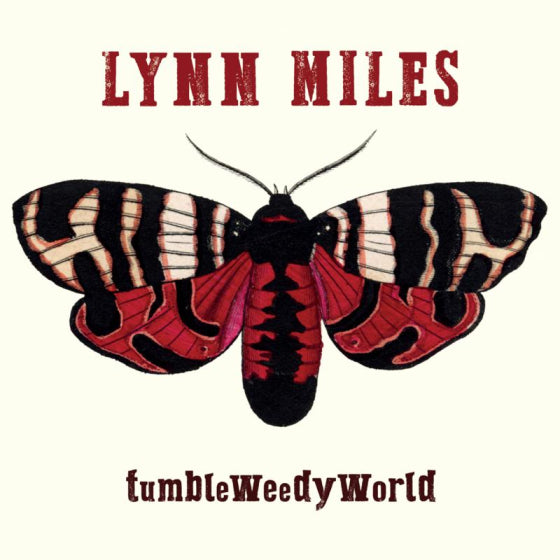 Lynn Miles - TumbleWeedyWorld [CD]