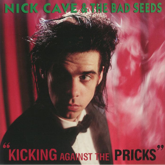 Nick Cave & The Bad Seeds - Kicking Against The Pricks (1LP)