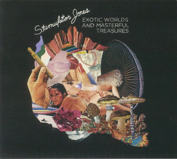 STIMULATOR JONES - EXOTIC WORLDS AND MASTERFUL TREASURES [CD]