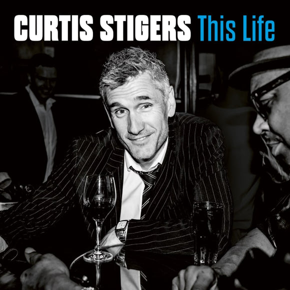 CURTIS STIGERS - THIS LIFE [2LP]