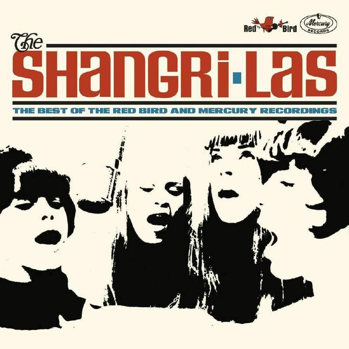 SHANGRI-LAS - BEST OF THE RED BIRD & MERCURY