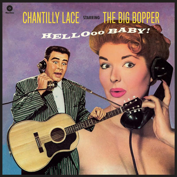The Big Bopper - Chantilly Lace Starring The Big Popper