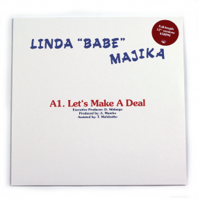 LINDA “BABE” MAJIKA / THOUGHTS VISIONS & DREAMS FEAT. RAY PHIRI - LET'S MAKE A DEAL / STEP OUT OF MY LIFE [Repress]