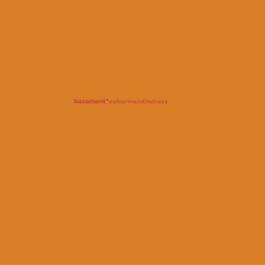 Basement - Colourmeinkindness (Deluxe Anniversary Edition)