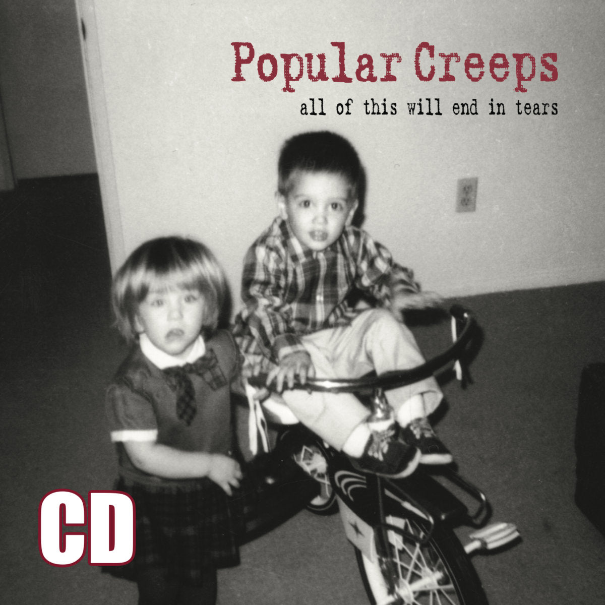 Popular Creeps - All Of This Will End In Tears [CD]