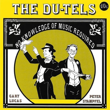 The Du-Tels - No Knowledge Of Music Required (Deluxe Edition)