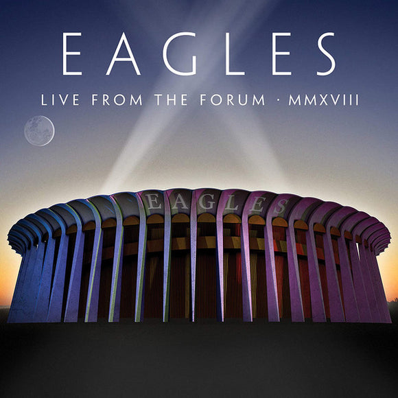 THE EAGLES - LIVE FROM THE FORUM MMXVIII [4LP]