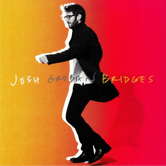 JOSH GROBAN - BRIDGES