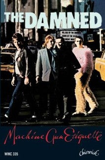 THE DAMNED - MACHINE GUN ETIQUETTE [CASSETTE EDITION]