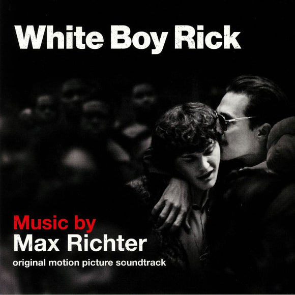 MAX RICHTER - WHITE BOY RICK