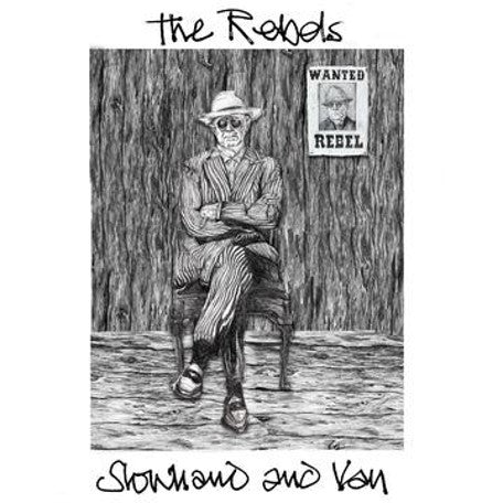 Slowhand & Van - The Rebels