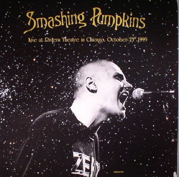 SMASHING PUMPKINS - Live At Riviera Theatre In Chicago October 23th 1995 (Yellow Vinyl)