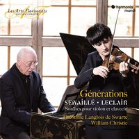 ThÉotime Langlois de Swarte, William Christie - GÉnÉrations - SenaillÉ & Leclair : Sonatas for Violin and Harpsichord