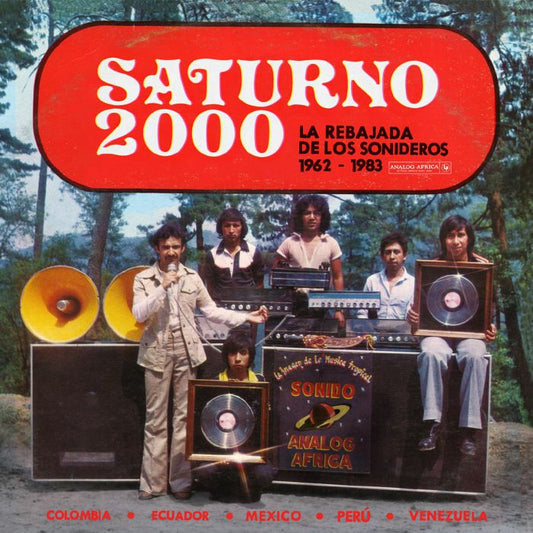 VARIOUS - Saturno 2000: La Rebajada De Los Sonideros 1962-1983