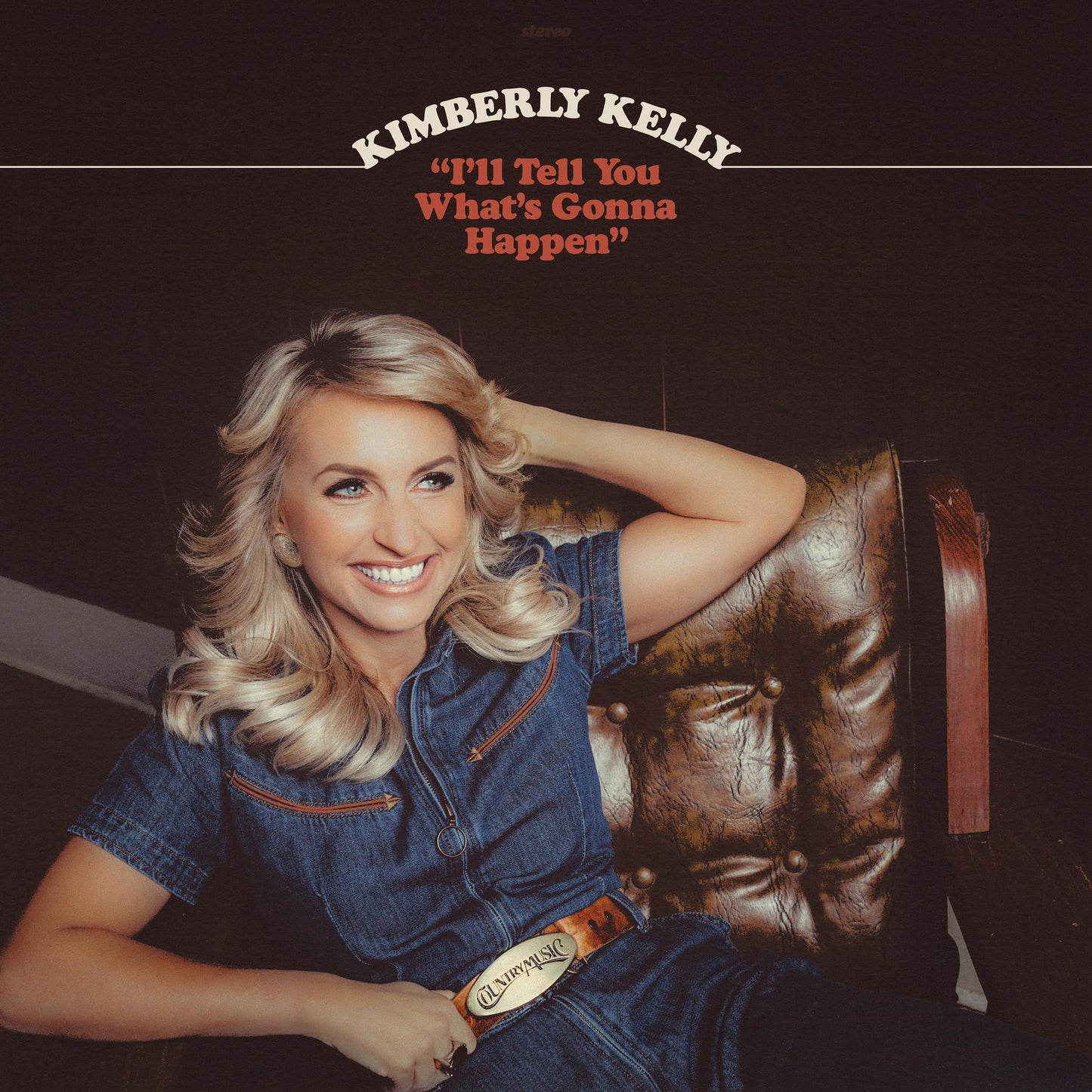 Kimberly Kelly - "I'll Tell You What's Gonna Happen" [CD]
