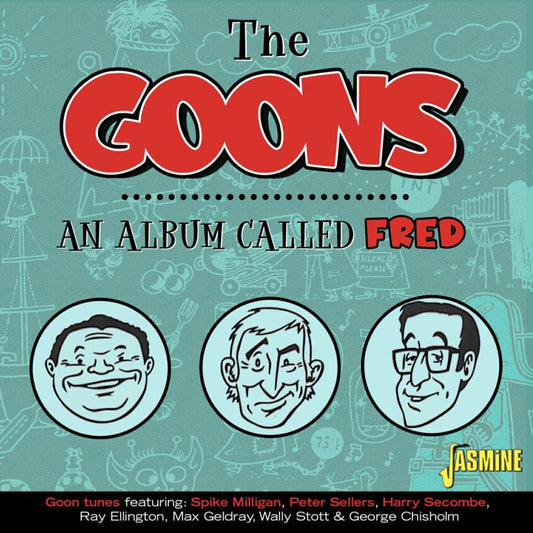 The Goons - An Album Called Fred [CD]