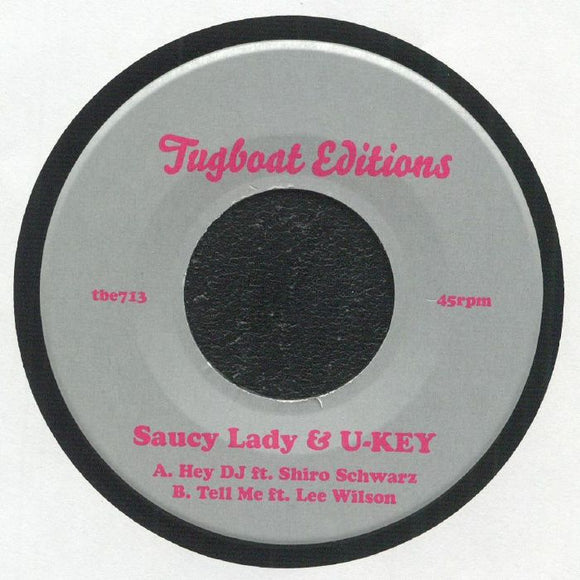 Saucy Lady & U-Key - Hey DJ/ Tell Me