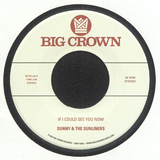 Sunny & The Sunliners - If I Could See You Now / Give Me Time