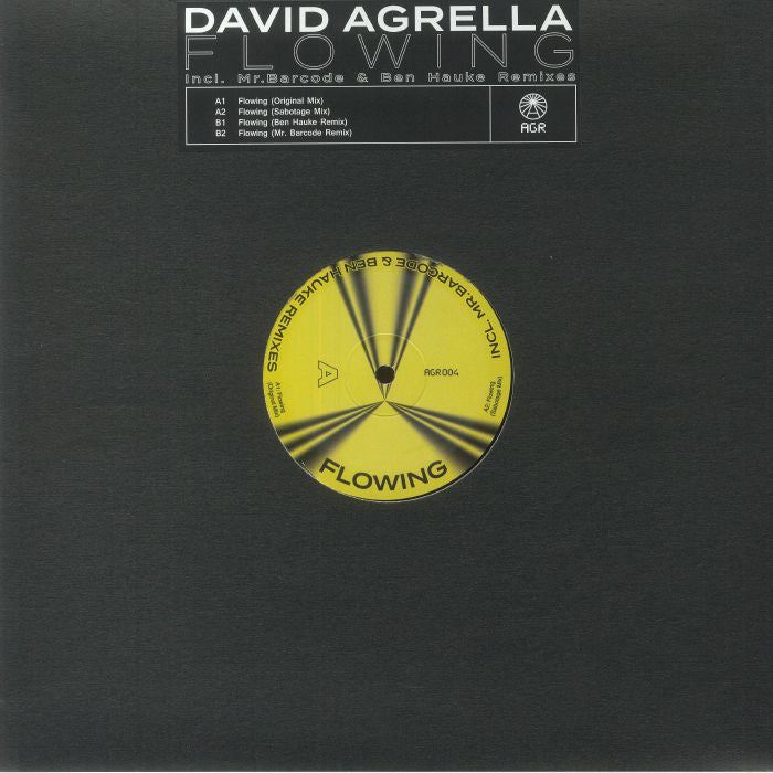 David AGRELLA - Flowing (feat Sabotage/Ben Hauke/Mr Barcode mixes)