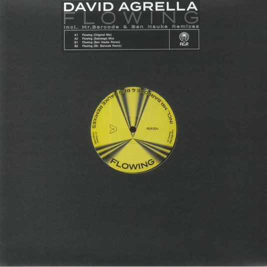 David AGRELLA - Flowing (feat Sabotage/Ben Hauke/Mr Barcode mixes)