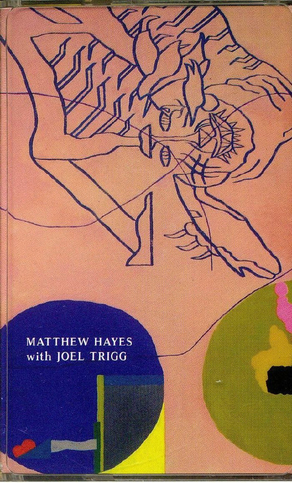 Matthew Hayes & Joel Trigg - Elegant Universe (TAPE)