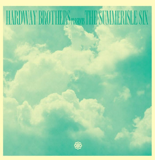 HARDWAY BROTHERS presents THE SUMMERISLE SIX - This Is Something