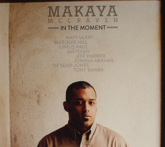 MAKAYA MCCRAVEN - IN THE MOMENT [DELUXE EDITION]
