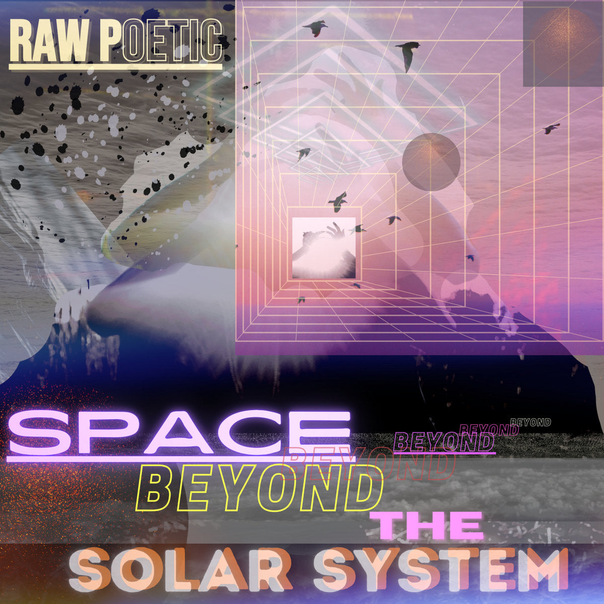 Raw Poetic - Space Beyond The Solar System [3LP]