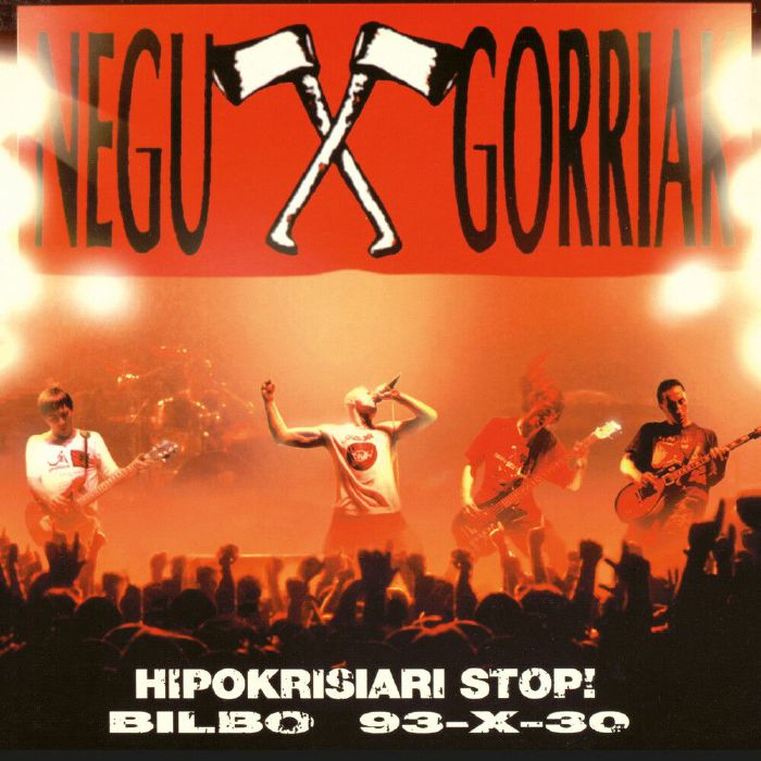 NEGU GORRIAK - HIPOKRISIARI STOP! BILBO 93-X-30