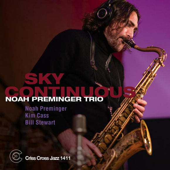 Noah Preminger - Sky Continuous [CD]